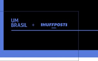 UM BRASIL e HuffPost Brasil: uma discussão sobre o País