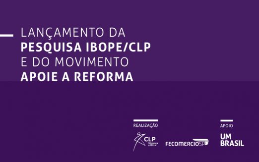 Evento mostra percepção dos brasileiros sobre Reforma da Previdência